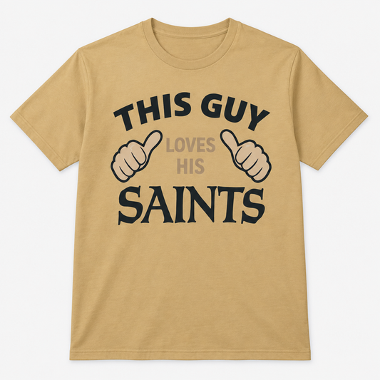 This Guy Loves His Saints Shirt